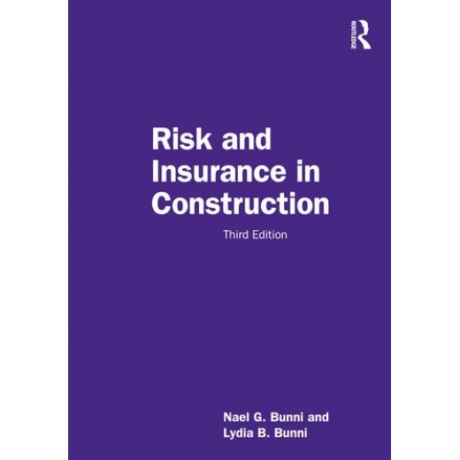 Risk and Insurance in Construction 3rd ed